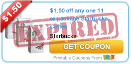 $1.50 off any one 11 oz package Starbucks Coffee