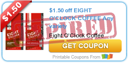 $1.50 off EIGHT O'CLOCK COFFEE Any variety